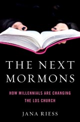 The Next Mormons - Jana (Senior Columnist Riess - 9780190885205