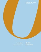 The Oxford Encyclopedia of Health Economics - JONES,  Andrew M. (Professor of Economics, Professor of Economics, University of York, UK) - 9780190902179