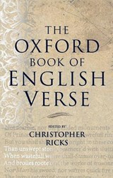 The Oxford Book of English Verse - Christopher (Warren Professor of the Humanities Ricks - 9780192141828
