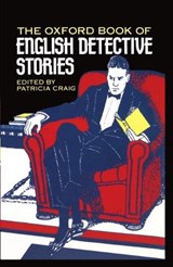 The Oxford Book of English Detective Stories - Patricia Craig - 9780192141873