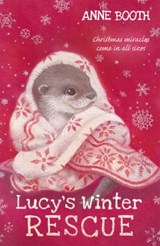 Lucy's Winter Rescue - Anne Booth - 9780192745903