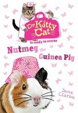 Dr KittyCat is ready to rescue: Nutmeg the Guinea Pig - Jane Clarke - 9780192746146