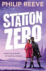 Station Zero - Philip ( Reeve - 9780192759153