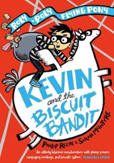 Kevin and the Biscuit Bandit: A Roly-Poly Flying Pony Adventure - Philip Reeve - 9780192766151