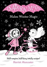 Isadora Moon Makes Winter Magic - Harriet Muncaster - 9780192772572