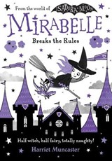 Mirabelle Breaks the Rules - Harriet Muncaster - 9780192777546