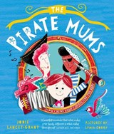 The Pirate Mums - Jodie Lancet-Grant - 9780192777799