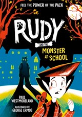 Rudy and the Monster at School - Paul Westmoreland - 9780192782519