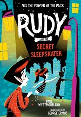 Rudy and the Secret Sleepskater - Paul Westmoreland - 9780192782533