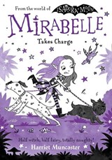 Mirabelle Takes Charge - Harriet Muncaster - 9780192783721