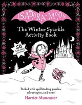 Isadora Moon: The Winter Sparkle Activity Book - Harriet Muncaster - 9780192785831