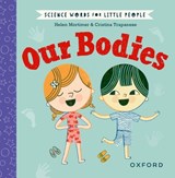 Science Words for Little People: Our Bodies - Helen Mortimer - 9780192786999