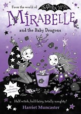 Mirabelle and the Baby Dragons - Harriet Muncaster - 9780192787989