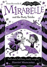 Mirabelle and the Party Tricks - Harriet Muncaster - 9780192788030