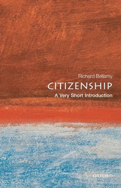 Citizenship, Richard (Professor of Political Science Bellamy - Paperback - 9780192802538
