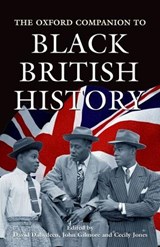 The Oxford Companion to Black British History - David Dabydeen ; John Gilmore ; Cecily Jones - 9780192804396