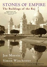 Stones of Empire - Jan Morris - 9780192805966