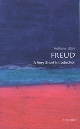 Freud: A Very Short Introduction | Anthony (Formerly Fellow, Formerly Fellow, Green College, Oxford) Storr | 