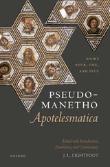 Pseudo-Manetho, Apotelesmatica - J. L. Lightfoot - 9780192868473