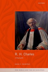 R. H. Charles - James C. (Emeritus Professor of Hebrew Scriptures VanderKam - 9780192869289