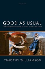 Good as Usual - Timothy (University of Oxford) Williamson - 9780192888877