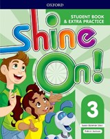 Shine On!: Level 3: Student Book with Extra Practice - Susan Banman Sileci ; Patrick Jackson - 9780194033596
