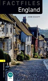Oxford Bookworms Library Factfiles: Level 1:: England - John Escott - 9780194233804