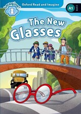 Oxford Read and Imagine: Level 1:: The New Glasses - Paul Shipton - 9780194709309