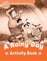 Oxford Read and Imagine: Beginner:: A Rainy Day activity book - Paul Shipton - 9780194722186