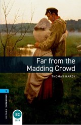 Oxford Bookworms Library: Level 5: Far from the Madding Crowd - Thomas Hardy ; Clare West - 9780194792233