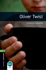 Oxford Bookworms Library: Level 6:: Oliver Twist - Charles Dickens ; Richard Rogers - 9780194792660