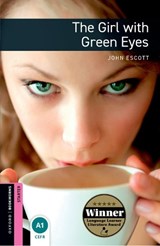 Oxford Bookworms Library: Starter:: The Girl with Green Eyes - John Escott - 9780194794343