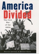 America Divided - Maurice (Professor of History Isserman ; Michael (Professor of History Kazin - 9780195091908