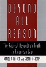 Beyond All Reason - DANIEL A. (HENRY J. FLETCHER PROFESSOR OF LAW AND ASSOCIATE DEAN FOR RESEARCH,  Henry J. Fletcher Professor of Law and Associate Dean for Research, University of Minnesota) Farber ; Suzanna (Earl R. Larson Professor of Civil Rights and Liberties, Earl R. Larson Professor of Civil Rights and Libertie - 9780195107173