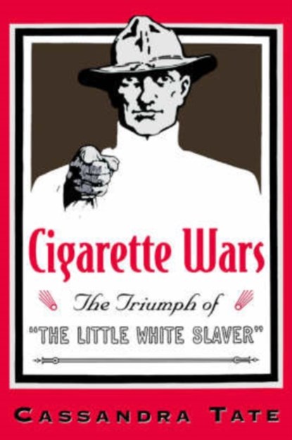 Cigarette Wars, Cassandra Tate - Gebonden - 9780195118513