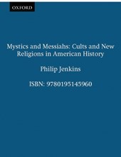 Mystics and Messiahs