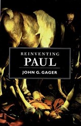 Reinventing Paul - John G. (William H. Danforth Professor of Religion Gager - 9780195150858