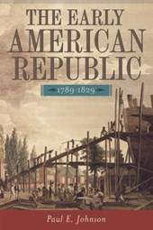 The Early American Republic, 1789-1829