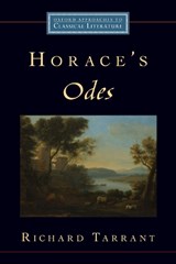 Horace's Odes - Richard (Pope Professor of the Latin Language and Literature Tarrant - 9780195156768