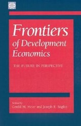 Frontiers of development economics: the future - STIGLITZ,  Joseph E. - 9780195215922