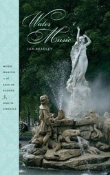 Water Music - Ian Bradley - 9780195327342