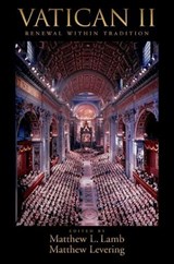 Vatican II: Renewal within Tradition - Matthew L. ( Lamb ; Matthew ( Levering - 9780195332674