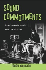 Sound Commitments | Robert (Senior Lecturer in Music) Adlington | 