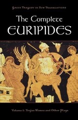 The Complete Euripides Volume I Trojan Women and Other Plays - Peter Burian ; Alan Shapiro - 9780195388671