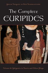 The Complete Euripides Volume II Electra and Other Plays - Peter (Professor Burian ; Alan (Professor Shapiro - 9780195388695