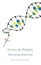 Science vs Religion - ELAINE HOWARD (PROFESSOR,  Professor, Sociology, Rice University) Ecklund - 9780195392982