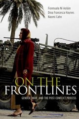 On the Frontlines - FIONNUALA (CHAIR IN LAW,  Chair in Law, University of Minnesota Law School) Ni Aolain ; Dina Francesca (Professor of Law, Professor of Law, New England Law) Haynes ; Naomi (Professor of Law, Professor of Law, George Washington University Law School) Cahn - 9780195396652