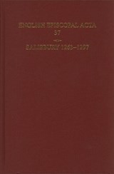 English Episcopal Acta 37, Salisbury 1263-1297 - B. R. (PROFESSOR EMERITUS OF MEDIEVAL HISTORY,  University of Reading) Kemp - 9780197264645