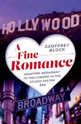 A Fine Romance - Geoffrey (Distinguished Professor Emeritus of Music History and Humanities Block - 9780197501733