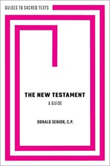 The New Testament: A Guide - Rev. Donald Senior - 9780197530832